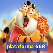 plataforma 668